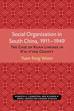 Social Organization in South China, 1911–1949: The Case of Kuan Lineage in K’ai-p’ing County