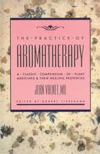 Practice of Aromatherapy