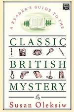 The Readers Guide to the Classic British Mystery