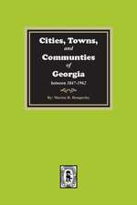 Cities, Towns and Communities of Georgia, 1847-1962