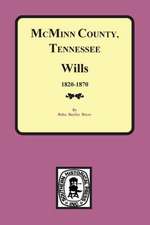 McMinn County, Tennessee Wills & Estate Records 1820-1870