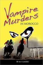 Vampire Murders in Morocco