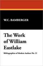 The Work of William Eastlake