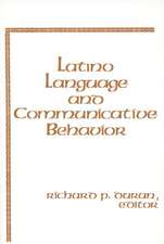 Latino Language and Communicative Behavior