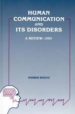 Human Communication and Its Disorders, Volume 3