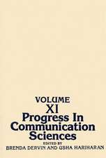 Progress in Communication Sciences, Volume 11