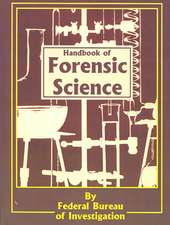 Handbook of Forensic Science