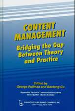 Content Management: Bridging the Gap Between Theory and Practice