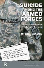 Suicide Among the Armed Forces: Understanding the Cost of Service