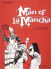 Man of LA Mancha Vocal Score