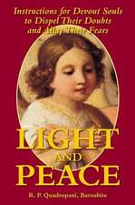 Light and Peace: Instructions for Devout Souls to Dispel Their Doubts