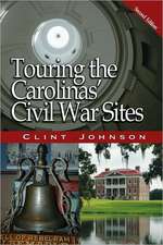 Touring the Carolinas' Civil War Sites