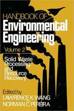 Solid Waste Processing and Resource Recovery: Volume 2