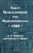 Insect Neurochemistry and Neurophysiology · 1989 ·