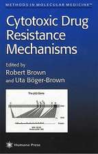 Cytotoxic Drug Resistance Mechanisms