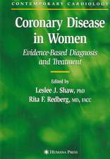 Coronary Disease in Women: Evidence-Based Diagnosis and Treatment