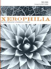 Xerophilia: Ecocritical Explorations in Southwestern Literature