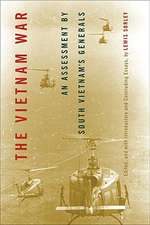 The Vietnam War: An Assessment by South Vietnam’s Generals