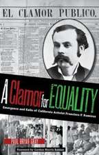 A Clamor for Equality: Emergence and Exile of Californio Activist Francisco P. Ramírez