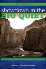 Showdown in the Big Quiet: Land, Myth, and Government in the American West