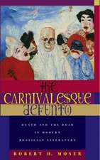 The Carnivalesque Defunto: Death and the Dead in Modern Brazilian Literature