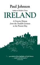 Ireland: A History from the Twelfth Century to Th