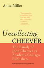 Uncollecting Cheever: The Family of John Cheever vs. Academy Chicago Publishers