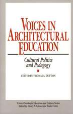 Voices in Architectural Education: Cultural Politics and Pedagogy