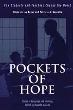 Pockets of Hope: How Students and Teachers Change the World