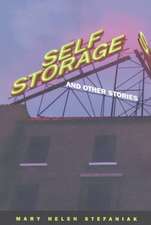 SELF STORAGE & OTHER STORIES