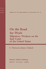 On the Road for Work: Migratory Workers on the East Coast of the United States