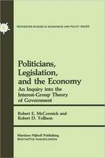 Politicians, Legislation, and the Economy: An Inquiry into the Interest-Group Theory of Government