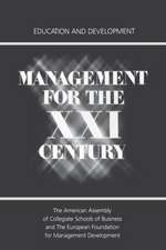 Management for the XXI Century: Education and Development