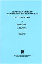 LISP Lore: A Guide to Programming the LISP Machine