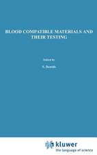 Blood Compatible Materials and Their Testing: Sponsored by the Commission of the European Communities, as advised by the Committee on Medical and Public Health Research and the Committee on Bioengineering Evaluation of Technology Transfer and Standardization