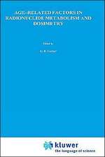 Age-Related Factors in Radionuclide Metabolism and Dosimetry