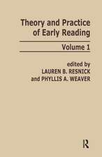 Theory and Practice of Early Reading: Volume 1