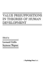 Value Presuppositions in Theories of Human Development