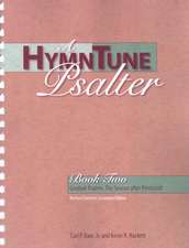 A Hymntune Psalter Book Two