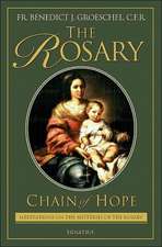 The Rosary: Chain of Hope