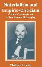 Materialism and Empirio-Criticism: Critical Comments on a Reactionary Philosophy