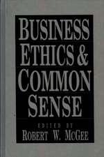 Business Ethics and Common Sense