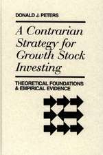 A Contrarian Strategy for Growth Stock Investing: Theoretical Foundations and Empirical Evidence