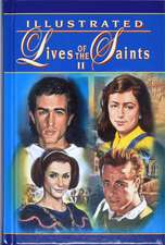 Illustrated Lives of the Saints II