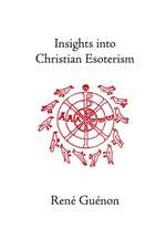 Insights Into Christian Esotericism