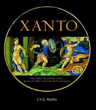 Xanto: Pottery-painter, Poet, Man of the Renaissance