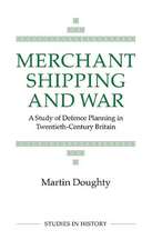 Merchant Shipping and War