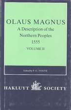 Olaus Magnus, A Description of the Northern Peoples, 1555: Volume I