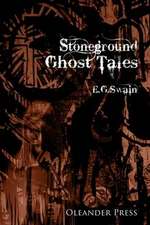 The Stoneground Ghost Tales