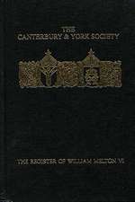 The Register of William Melton, Archbishop of York, 1317–1340, VI